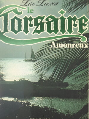 cover image of Le corsaire amoureux